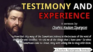 Testimony and Experience | Charles Spurgeon Sermons 2022 - 2023