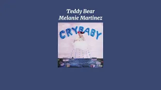 Melanie Martinez - Teddy Bear (Sped Up Version)