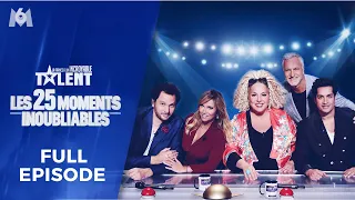 THE 25 UNFORGETTABLE MOMENTS OF FRANCE'S GOT TALENT ! FULL EMISSION