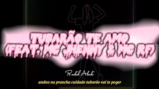 Tubarão Te Amo - Ryan SP, MC Daniel, MC RF, MC Jhenny e Tchakabum ( SPEED UP & LYRICS &TIKTOK )