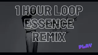 Essence Remix - WizKid Ft. Justin Bieber, Tems *1 hour loop*