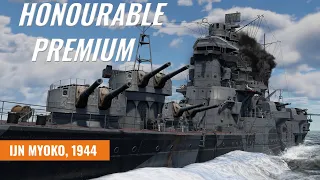 Perfectly Honourable As All Premiums Should Be - IJN Myoko [War Thunder]