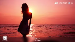 AirLab7 - Shy Lass [As Played on Uplifting Only 259]