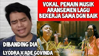 [KUPAS] BAGUS BGT | LYODRA X ADE GOVINDA - DIBANDING DIA | LIVE RECORDING (Reaction)