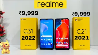 Realme C31 Vs Realme C21 || Unboxing & Comparison || Which Smartphone Best Under 10000 ??