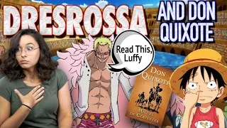 Dressrosa and Don Quixote | Connections, Themes, and Inspiration