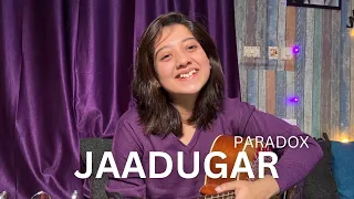 Jaadugar | Paradox | Female Version By Simran Ferwani | Hustle 2.0 | Unplugged