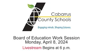 BOE Work Session | Livestream | Monday, April 8, 2024