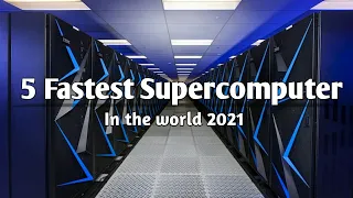 5 Fastest Super Computer In The World (2021) | what is a super computer|