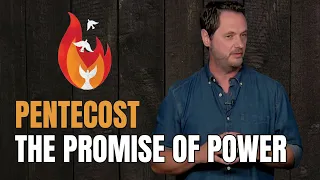 Pentecost: The Promise of Power - Clint Byars