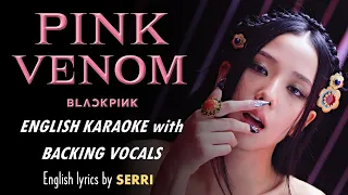 BLACKPINK - PINK VENOM - ENGLISH KARAOKE with BACKING VOCALS