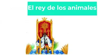 El rey de los animales cuento