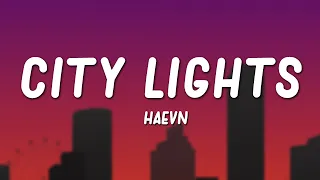 HAEVN - City Lights (Lyrics)