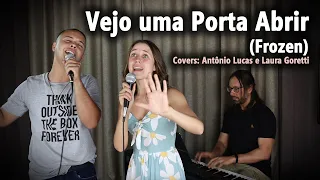 Piano e Voz - Vejo uma Porta Abrir (Frozen) - Cover: Antônio Lucas e Laura Goretti