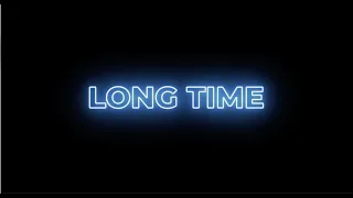 E-Tay - Long Time (Lyrics)