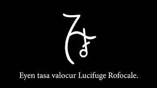 Lucifuge Rofocale Enn Chanting [81 Repetitions]