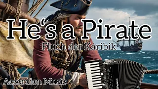 [Accordion] Pirates of the Caribbean - He‘s a Pirate (Cover)