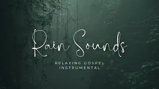 90-Minute Gospel Piano Journey with Rain Ambience