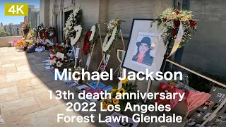 Michael Jackson 13th death anniversary 2022 Los Angeles Forest Lawn Glendale [4K]