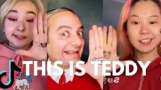 THIS IS TEDDY Tiktok Compilation #fyp #foryoupage #viraltiktoksong