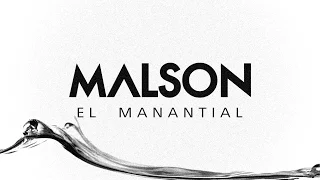 MALSON - EL MANANTIAL (VIDEOCLIP OFICIAL)