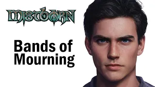 Mistborn: The Bands of Mourning Explained