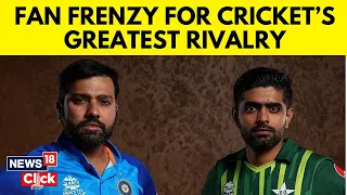 Asia Cup 2023 | Fan Frenzy Reaches A Fever Pitch Amid India Pakistan Match Today | N18V