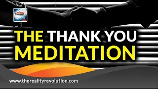 The Thank You Meditation