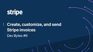 Create, customize, and send Stripe invoices