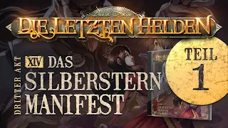 Die Letzten Helden - 14 - Das Silberstern Manifest - Teil 1