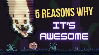 5 Reasons Why Animal Well is a Masterpiece