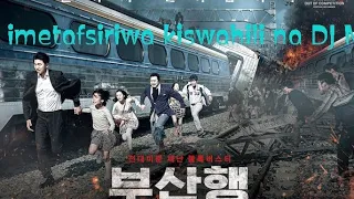 train zombies imetafsiriwa kiswahili na DJ Mack full movie Swahili