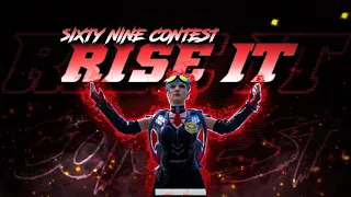 SIXTY NINE CONTEST | RISE MONTAGE | ON ANDROID  @SixtyNine  #SixtyNineContest