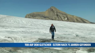 Tod auf dem Gletscher – Eltern nach 75 Jahren gefunden