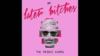 #Loop The Prince Karma - Later Bitches Loop 3min