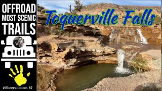 Toquerville Falls Most Scenic Epic Offroad Adventures | La Verkin Creek | Utah