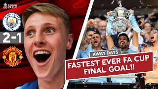 City Score In 12secs! ⏱ FA Cup FINAL! | Man City 2-1 Man United Awaydays | Emirates FA Cup 22-23