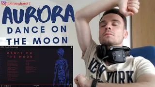 FIRST TIME hearing Aurora - Dance on the Moon (Studio)