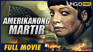 Amerikanong Martir | Full Tagalog Dubbed Drama Movie