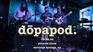 Dopapod - Putnam Place - Saratoga Springs, NY - 3.22.2024 - FULL SHOW