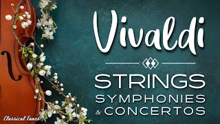 Vivaldi - Strings Symphonies & Concertos