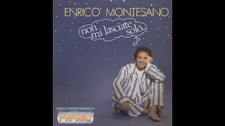 - ENRICO MONTESANO - NON MI LASCIATE SOLO - (- FONIT CETRA, STLP 212 - 1988 - ) - FULL ALBUM