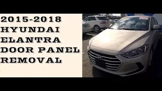 How to remove door panel on Hyundai Elantra 2015-2018
