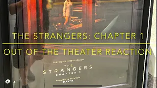 The Strangers Chapter 1: Out of the Theater Reaction