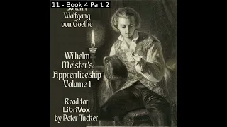 Wilhelm Meister's Apprenticeship Volume 1 by Johann Wolfgang von Goethe Part 2/2 | Full Audio Book