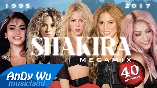 SHAKIRA MEGAMIX (1995-2017) | HAPPY 40TH BIRTHDAY!!