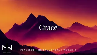 Grace | Soaking Worship Music Into Heavenly Sounds // Instrumental Soaking Worship