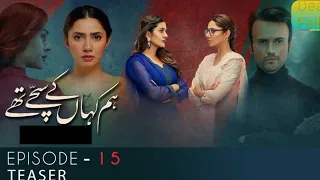 Hum Kahan ke Sachay Thay | Episode 15 Teaser |present by Master paint #viralpromo