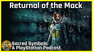 Returnal of the Mack | Sacred Symbols: A PlayStation Podcast Episode 149