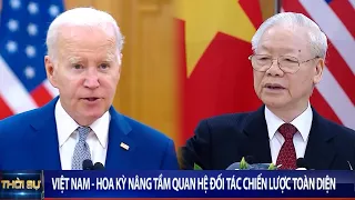 Việt Nam - Hoa Kỳ nâng tầm quan hệ đối tác chiến lược toàn diện | VTV24